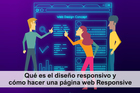 Diseño responsive. Tu página web en todos los dispositivos