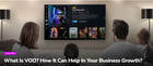What is VOD and Why is it Important for Your Business?