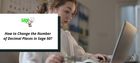 How to Change the Number of Decimal Places in Sage 50?