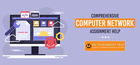 Computer Network Assignment Help