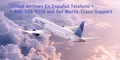 United Airlines En Español Telefono +1-888-526-9336