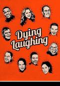 Dying Laughing (2017)